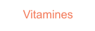 Vitamines
